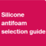 Silicone Based defoamer